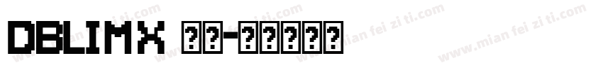 DBLimX 字体字体转换